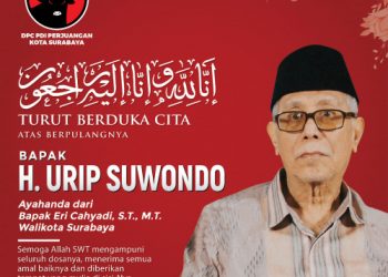Ayah Wali Kota Eri Cahyadi berpulang, PDIP Surabaya sampaikan duka cita mendalam