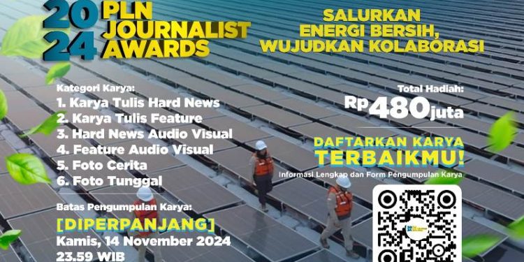 PLN Perpanjang Waktu Pendaftaran PLN Journalist Award 2024 hingga 14 November untuk Akomodasi Antusiasme Jurnalis